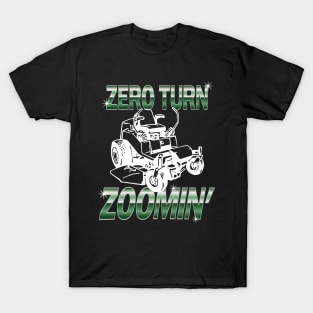 Zero Turn Zoomin' ZTM lawn mower design T-Shirt